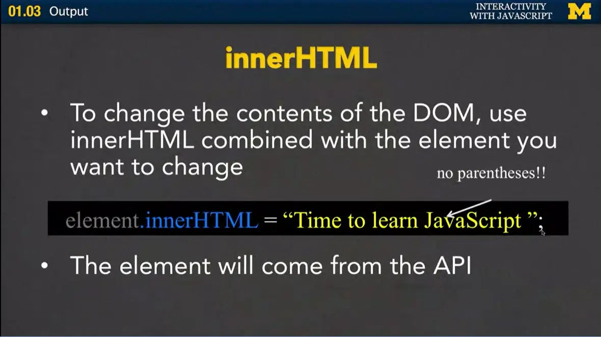 Example, element.innerHTML.