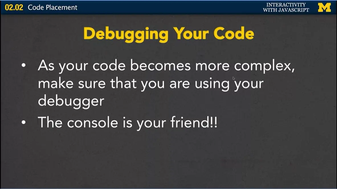 Debuggin Your Code.