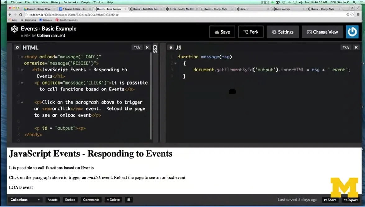 Functions respond to events triggered by onload, onclick, & onresize.